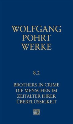 Werke Band 8.2 - Pohrt, Wolfgang