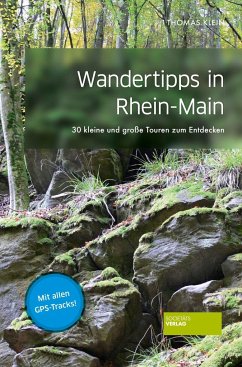 Wandertipps in Rhein-Main - Klein, Thomas