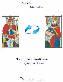 Tarotkarten Kombinationen, große Arkana (eBook, ePUB) - Stanislas, Antares