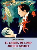 El crimen de Lord Arthur Saville (eBook, ePUB)