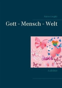 Gott - Mensch - Welt - Langlitz, Rainer