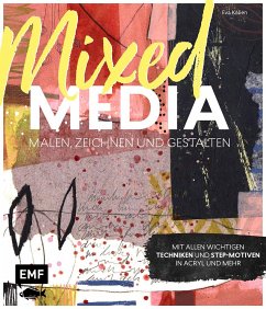 Mixed Media malen, zeichnen und gestalten - Kalien , Eva