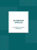 Glorious Apollo (eBook, ePUB)
