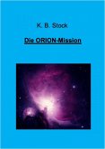 Die ORION-Mission (eBook, ePUB)