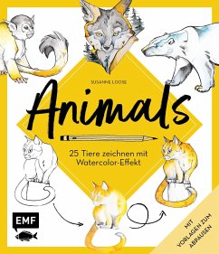 Animals - 25 Tiere zeichnen mit Watercolor-Effekt - Loose, Susanne