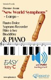 Largo from &quote;New World Symphony&quote; - Soprano Recorder & Piano + audio track (eBook, ePUB)