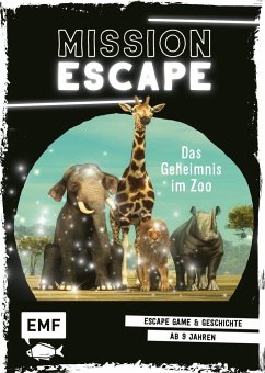 Mission Escape - Das Geheimnis im Zoo - Fernandez, Fabien