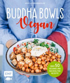 Buddha Bowls - Vegan - Lerchenmüller, Jessica