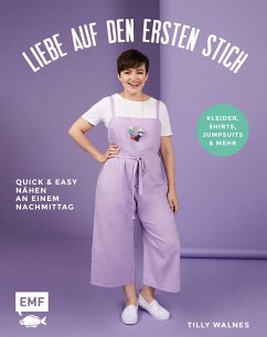 Liebe auf den ersten Stich - Kleider, Shirts, Jumpsuits und mehr - Walnes, Tilly