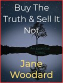 Buy The Truth & Sell It Not (eBook, ePUB)