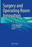 Surgery and Operating Room Innovation (eBook, PDF)