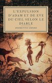 L'expulsion d'Adam et Eve du Ciel Selon Le Diable (eBook, ePUB)