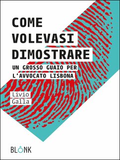 Come volevasi dimostrare (eBook, ePUB) - Galla, Livio