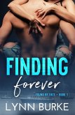 Finding Forever (Found by Fate, #1) (eBook, ePUB)