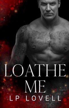 Loathe Me (Touch of Death, #1) (eBook, ePUB) - Lovell, Lp