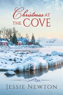 Christmas at the Cove (Five Island Cove, #4) (eBook, ePUB) - Newton, Jessie