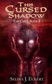 This Cursed Shadow (eBook, ePUB)