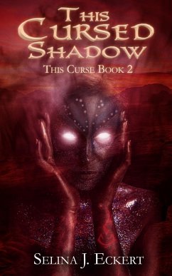 This Cursed Shadow (eBook, ePUB) - Eckert, Selina J.
