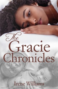 The Gracie Chronicles (eBook, ePUB) - Williams, Irene