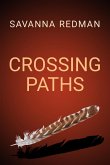 Crossing Paths (eBook, ePUB) Crossing Paths (eBook, ePUB)