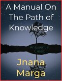 A Manual On The Path of Knowledge (eBook, ePUB)