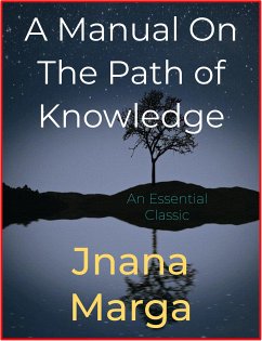 A Manual On The Path of Knowledge (eBook, ePUB) - Marga, Jnana