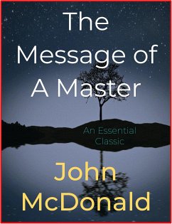 The Message of A Master (eBook, ePUB) - McDonald, John