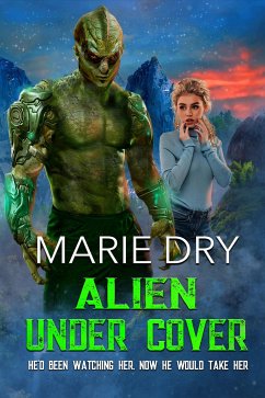 Alien Under Cover (eBook, ePUB) - Dry, Marie