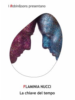 La chiave del tempo (eBook, ePUB) - Nucci, Flaminia