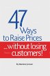 47 Ways to Raise Prices ...Without... - Bild 1