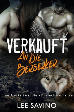 Verkauft an die Berserker (Die Berserker-Saga, #1) (eBook, ePUB) - Savino, Lee