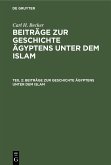 Beiträge zur Geschichte Ägyptens unter dem Islam (eBook, PDF) Beiträge zur Geschichte Ägyptens unter dem Islam (eBook, PDF)