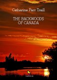 The backwoods of Canada (eBook, ePUB)