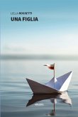 Una figlia (eBook, ePUB)