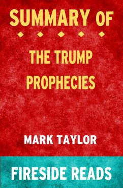 The Trump Prophecies by Mark Taylor: Summary by Fireside Reads (eBook, ePUB) - Reads, Fireside