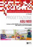 Codice di prevenzione incendi. Progettazione ASILI NIDO (eBook, ePUB)