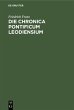 Die Chronica pontificum Leodiensium... - Bild 1