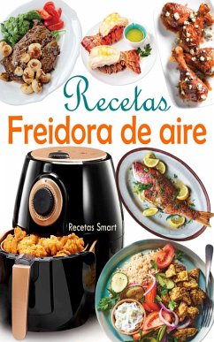 Recetas Freidora de aire (eBook, ePUB) - Smart, Recetas