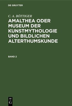 Cover Amalthea oder Museum der Kunstmythologie und bildlichen Alterthumskunde (eBook, PDF)