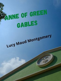 Anne Of Green Gables (eBook, ePUB) - Maud Montgomery, Lucy