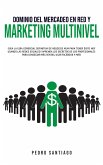 Dominio del Mercadeo en Red y Marketing Multinivel (eBook, ePUB)