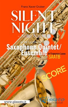 Silent Night - Saxophone Quintet (score) (fixed-layout eBook, ePUB) - Gruber, Franz; Leone, Francesco