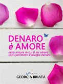 Denaro è amore (eBook, ePUB)
