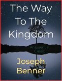 The Way To The Kingdom (eBook, ePUB)