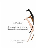 Stranieri a casa nostra (eBook, ePUB)