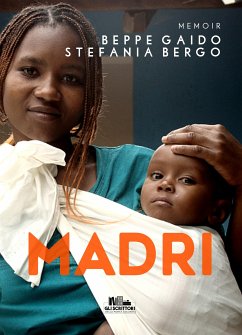 Madri (eBook, ePUB) - Bergo, Stefania; Gaido, Beppe