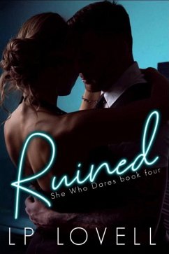 Cover Ruined (She Who Dares, #4) (eBook, ePUB)