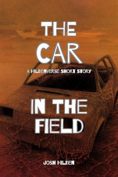 Cover The Car In The Field (The Hildenverse) (eBook, ePUB)