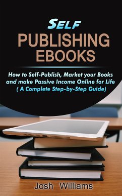 Self-Publishing eBooks (eBook, ePUB) - Williams, Josh