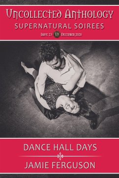 Cover Dance Hall Days (Uncollected Anthology, #23) (eBook, ePUB)